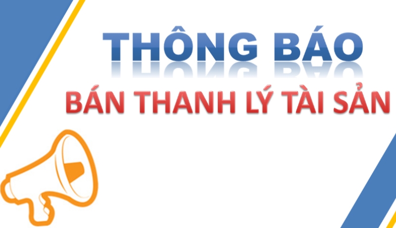 Thông báo thanh lý tài sản cố định đã hư hỏng, không sử dụng được.